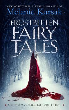 Frostbitten Fairy Tales Read online