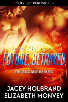 Future, Betrayed Read online