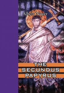 [Getorius and Arcadia 01] - The Secundus Papyrus Read online