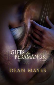 Gifts of the Peramangk Read online