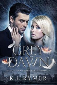 Grey Dawn Read online