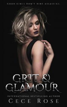 Grit & Glamour (Sins & Riches Book 1) Read online