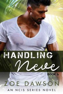 Handling Neve (NCIS Series Book 6) Read online