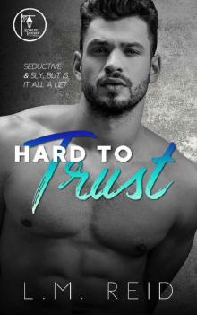 Hard to Trust (Hard to Love Book 2) Read online