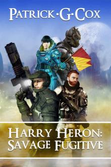 Harry Heron Savage Fugitive Read online