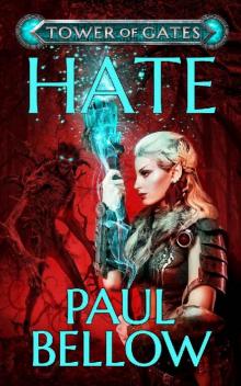 Hate: A LitRPG Novel (Tower of Gates Book 2) Read online