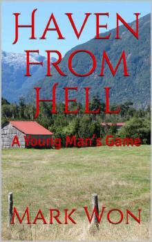 Haven From Hell (Book 3): A Young Man's Game Read online
