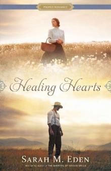 Healing Hearts (Proper Romance) Read online