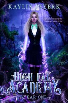 High Fae Academy - Year One: Fae Paranormal Romance Read online