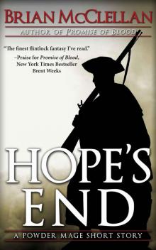 Hope's End: A Powder Mage Short Story Read online