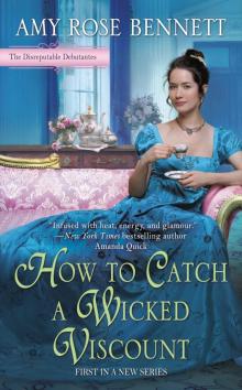 How to Catch a Wicked Viscount Read online