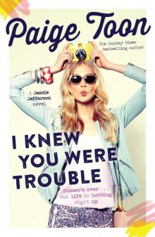 I Knew You Were Trouble: A Jessie Jefferson Novel Read online