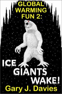 Ice Giants Wake!
