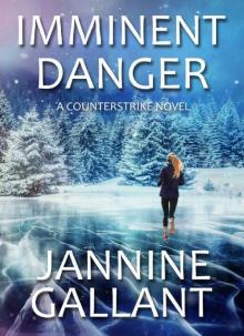 Imminent Danger (A Counterstrike Novel Book 3) Read online