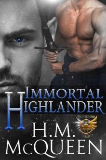 Immortal Highlander (Immortal Protectors Book 2) Read online