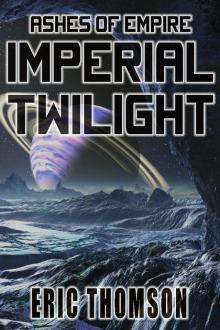 Imperial Twilight Read online
