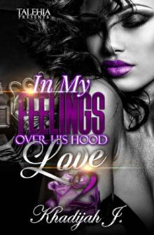 In My Feelings Over His Hood Love 2 Read online