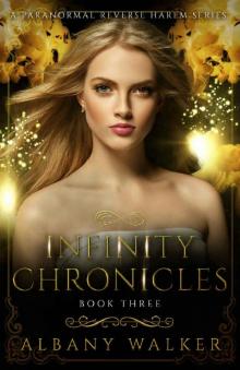 Infinity Chronicles Book Three Read online