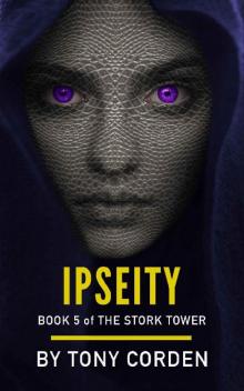 Ipseity (The Stork Tower Book 5) Read online