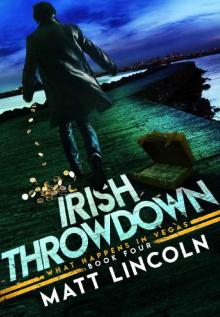 Irish Throwdown (What Happens In Vegas Book 4) Read online