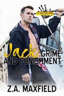 Jack: Grime and Punishment (The Brothers Grime Book 1) Read online