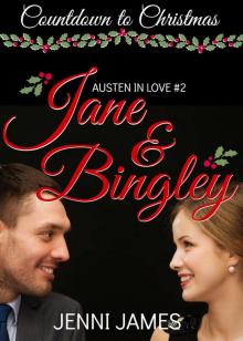 Jane and Bingley (Countdown to Christmas Book 8) Read online