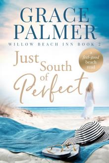 Just South of Perfect Read online