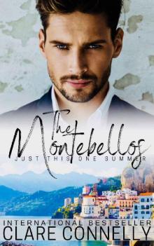 Just This One Summer: A billionaire forbidden love romance... (The Montebellos Book 2) Read online