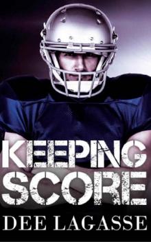 Keeping Score: A Sports Romance Read online