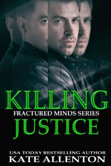 Killing Justice (Fractured Minds Series Book 2) Read online