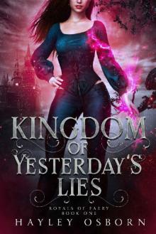 Kingdom of Yesterday's Lies (Royals of Faery Book 1) Read online