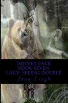 Lacy: Seeing Double Read online