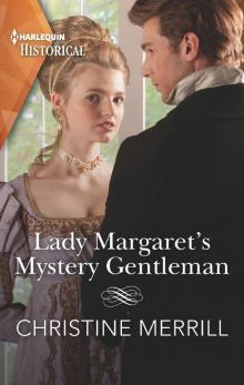 Lady Margaret's Mystery Gentleman Read online