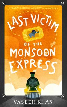 Last Victim of the Monsoon Express Read online