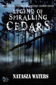 Legend of Spiralling Cedars Read online