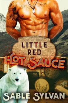 Little Red Hot Sauce (The Feminine Mesquite Book 5) Read online