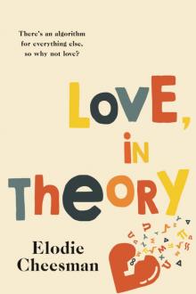 Love, in Theory Read online