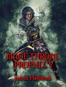 Mage Throne Prophecy Read online