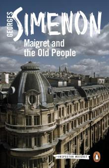 Maigret and the Old People Read online