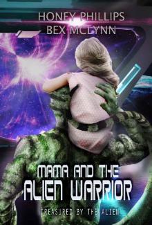 Mama and the Alien Warrior Read online