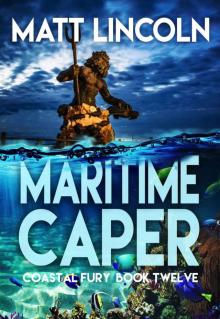 Maritime Caper (Coastal Fury Book 12) Read online
