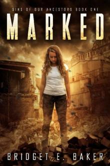 Marked (Sins of Our Ancestors Book 1) Read online