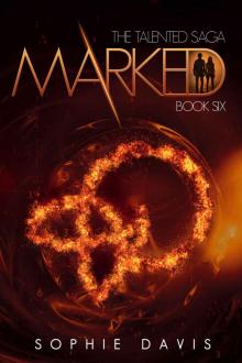 Marked (Talented Saga Book 6) Read online