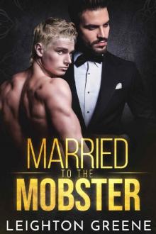Married to the Mobster Read online