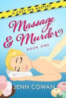 Massage & Murder (A Cozy Spa Mystery Book 1) Read online