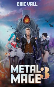Metal Mage 3 Read online