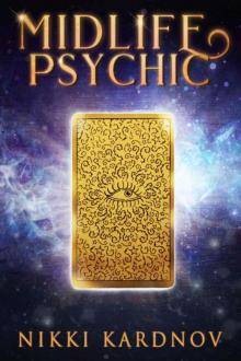 Midlife Psychic (Blackwell Djinn Book 2) Read online