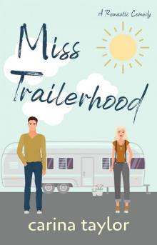 Miss Trailerhood Read online