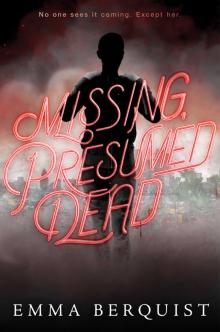 Missing, Presumed Dead Read online