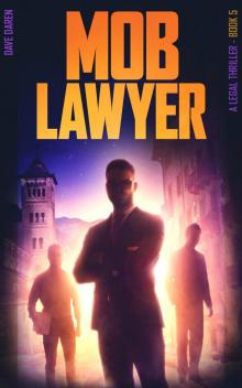 Mob Lawyer 5: A Legal Thriller Read online